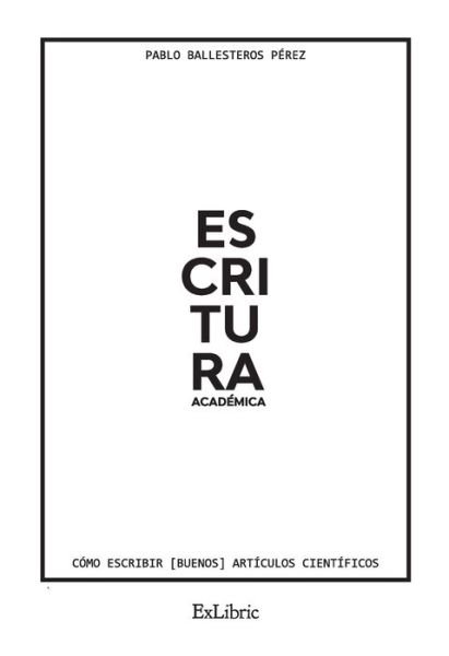 Cover for Pablo Ballesteros Pérez · Escritura académica (Paperback Book) (2021)