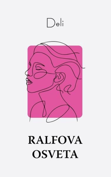 Cover for Deli · Ralfova osveta (Hardcover Book) (2022)