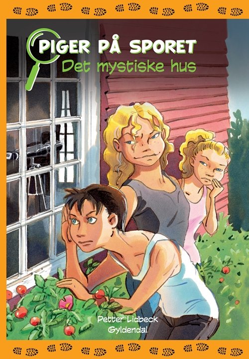 Cover for Petter Lidbeck · Piger på sporet: Piger på sporet 1 - Det mystiske hus (Gebundesens Buch) [1. Ausgabe] [Indbundet] (2008)