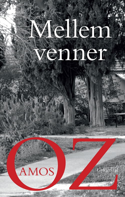 Cover for Amos Oz · Mellem venner (Sewn Spine Book) [1st edition] (2014)