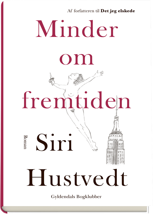 Cover for Siri Hustvedt · Minder om fremtiden (Bound Book) [1º edição] (2019)