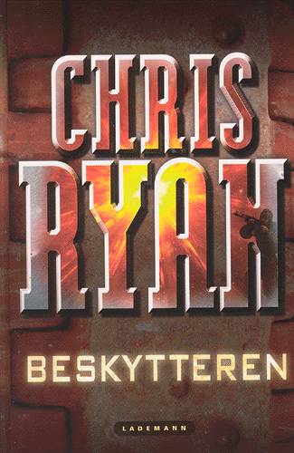 Cover for Chris Ryan · Beskytteren (Hardcover Book) [1st edition] (2002)