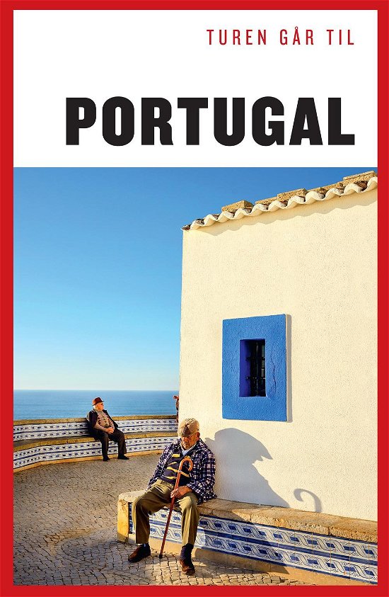 Cover for Ove Rasmussen · Politikens Turen går til¤Politikens rejsebøger: Turen går til Portugal (Sewn Spine Book) [16th edition] (2015)