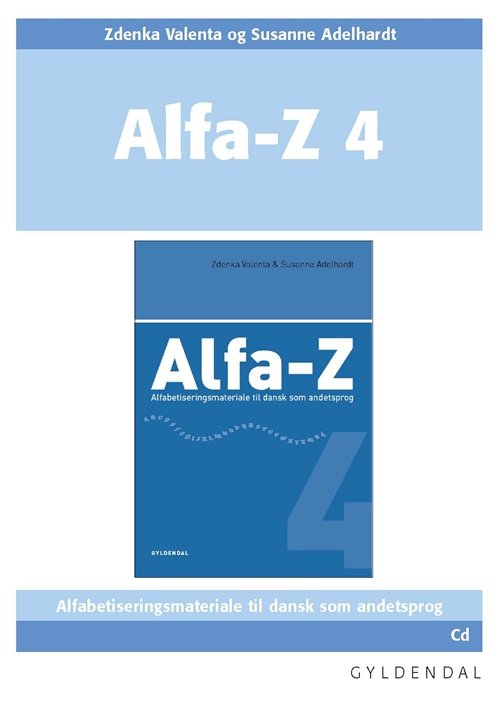 Cover for Zdenka Valenta; Susanne Adelhardt · Alfa-Z - Ny: Alfa-Z 4 Lærer-cd (CD) [1. Ausgabe] (2008)