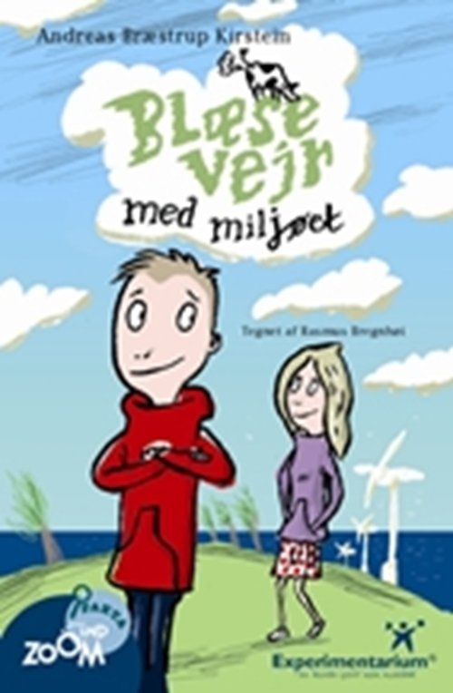 Cover for Andreas Bræstrup Kirstein · Blæsevejr med miljøet (Sewn Spine Book) [1st edition] (2009)