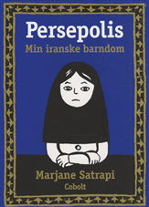 Persepolis: Persepolis 1: Min iranske barndom - Marjane Satrapi - Bøger - Cobolt - 9788770854085 - 7. september 2010