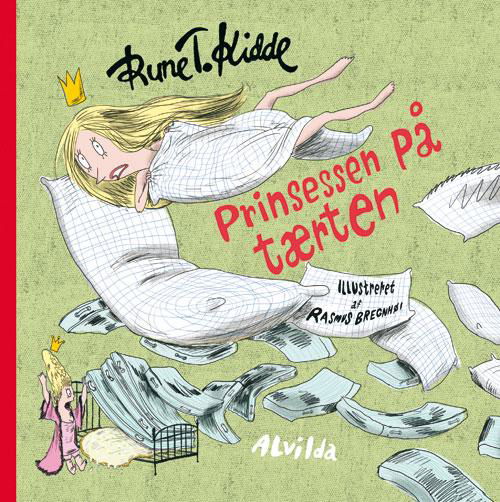 Cover for Rune T. Kidde · Prinsessen på tærten (Bound Book) [1º edição] [Indbundet] (2013)