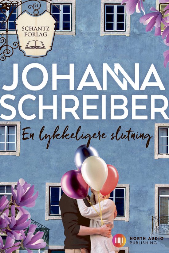 Cover for Johanna Schreiber · Schantz-serien: En lykkeligere slutning (Paperback Book) [42nd edition] (2024)