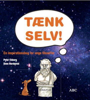 Cover for Sven Nordqvist Peter Ekberg · Tænk Selv! (Bound Book) [1th edição] [Indbundet] (2010)
