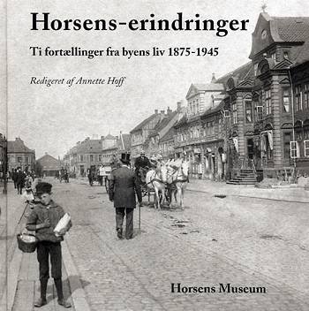 Cover for Annette Hoff · Horsens-erindringer (Indbundet Bog) [1. udgave] (2003)