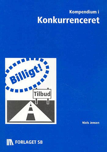 Cover for Niels Jensen · Kompendium i Konkurrenceret (Bog) [1. udgave] (2004)