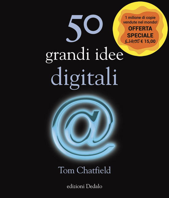 Cover for Tom Chatfield · 50 Grandi Idee Digitali (Book)