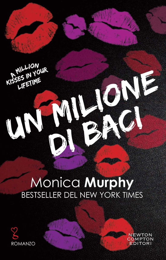 Un Milione Di Baci - Monica Murphy - Books -  - 9788822775085 - 