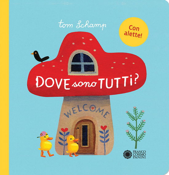 Cover for Tom Schamp · Dove Sono Tutti? Ediz. Illustrata (Bok)