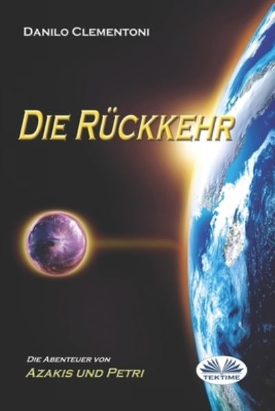 Cover for Danilo Clementoni · Die Ruckkehr (Pocketbok) (2017)