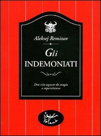 Gli Indemoniati - Aleksej Remizov - Books -  - 9788886586085 - 