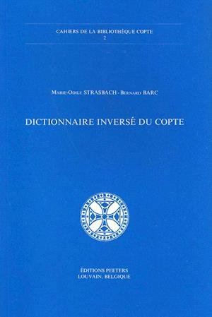Cover for Mo Strasbach · Dictionnaire Inverse Du Copte. (Cahiers De La Bibliotheque Copte) (Paperback Book) (1984)