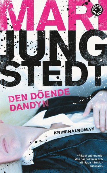 Cover for Mari Jungstedt · Anders Knutas: Den döende dandyn (Taschenbuch) (2008)