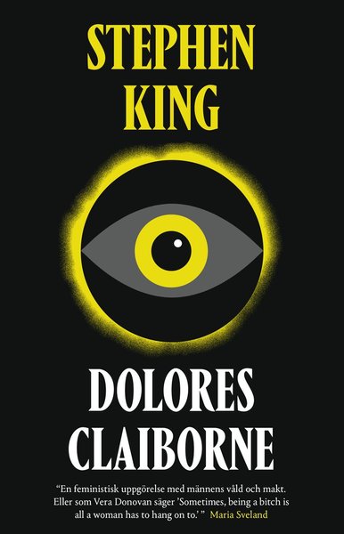 Dolores Claiborne - Stephen King - Kirjat - Albert Bonniers Förlag - 9789100146085 - torstai 16. huhtikuuta 2015