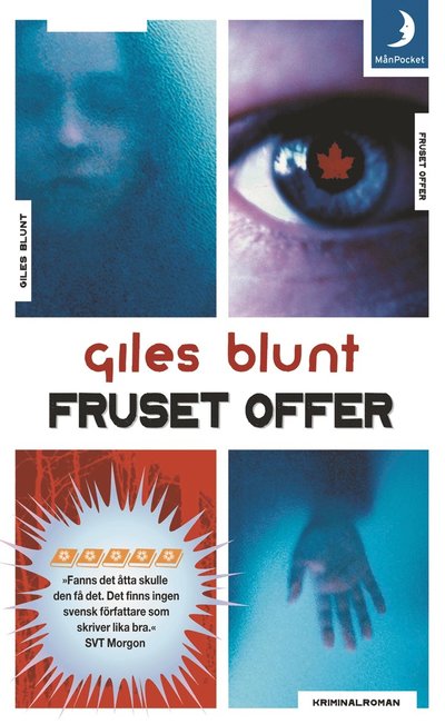 Cover for Giles Blunt · Fruset offer (Pocketbok) (2003)