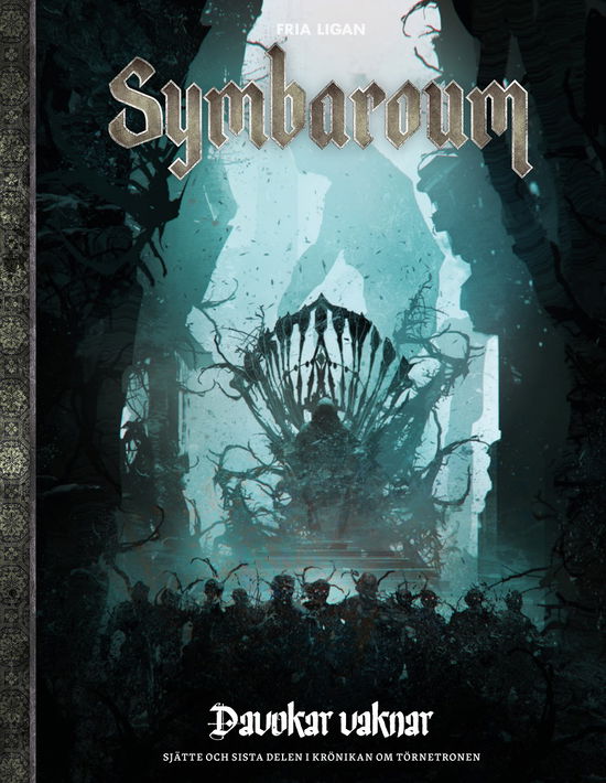 Symbaroum - Davokar vaknar -  - Boeken - Fria Ligan - 9789189765085 - 22 augustus 2023