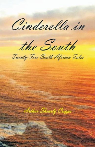 Cover for Arthur Shearly Cripps · Cinderella in the South (Paperback Book) (2018)