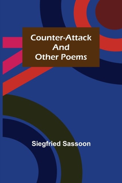 Cover for Siegfried Sassoon · Counter-Attack and Other Poems (Paperback Book) (2021)