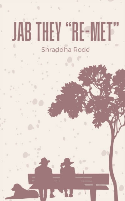 Cover for Shraddha Rode · Jab they “Re-met” (Book) (2023)