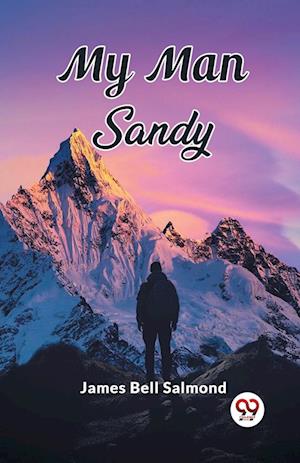 Cover for James Bell Salmond · My Man Sandy (Edition2023) (Paperback Bog) (2024)