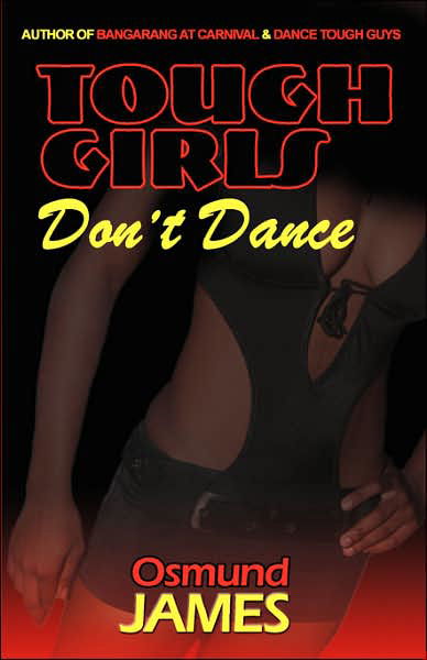 Cover for Osmund James · Tough Girls Don't Dance (Paperback Book) (2001)