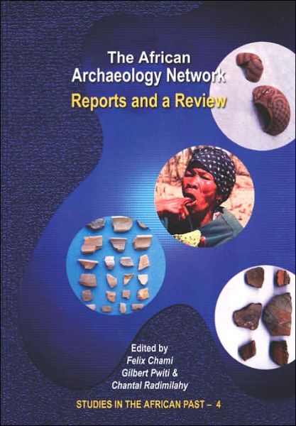 Cover for Felix Chami · The African Archaeology Network: Reports and a Review (Paperback Book) (2000)