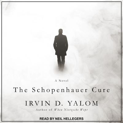 Cover for Irvin D Yalom · The Schopenhauer Cure Lib/E (CD) (2018)