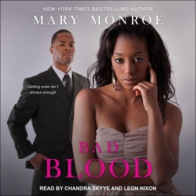 Bad Blood - Mary Monroe - Música - TANTOR AUDIO - 9798200664085 - 28 de abril de 2020