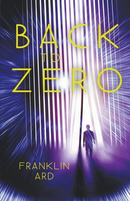 Cover for Ard Franklin Ard · Back to Zero (Pocketbok) (2021)