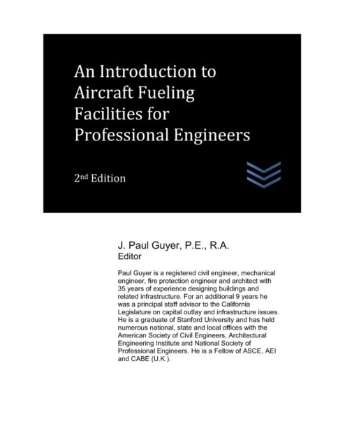 Cover for J Paul Guyer · An Introduction to Aircraft Fueling Facilities for Professional Engineers - Airfield and Airport Engineering (Pocketbok) (2022)