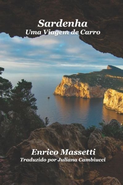 Cover for Enrico Massetti · Sardenha Uma Viagem de Carro (Paperback Bog) (2021)