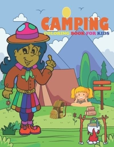 Cover for Dream Coloring House · Camping coloring book for KIDS: Perfect Camping Coloring Book for kids, Toddler Coloring Book Ages 2-4-8 (Paperback Book) (2021)