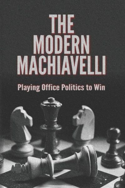 Cover for Anonymous Executive · The Modern Machiavelli (Paperback Book) (2020)