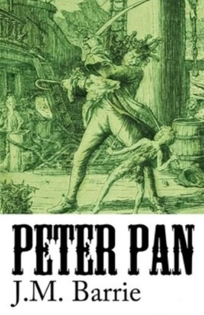 Cover for James Matthew Barrie · Peter Pan and Wendy (Illustrated) (Paperback Bog) (2021)