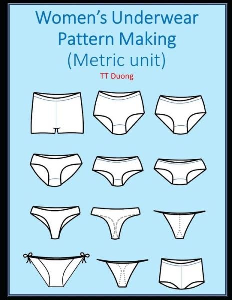 Women's Underwear Pattern Making - Tt Duong - Livres - Amazon Digital Services LLC - Kdp Print  - 9798598048085 - 20 janvier 2021