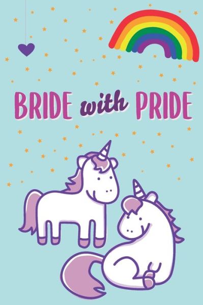 Cover for Love and Proud Publishing · Bride with pride (Paperback Book) (2020)