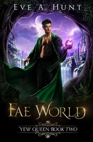 Cover for Eve a Hunt · Fae World (Pocketbok) (2020)
