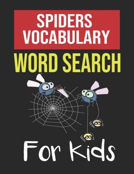 Cover for Sight Words Publishing · Spider VOCABULARY WORD SEARCH FOR KIDS (Paperback Book) (2020)