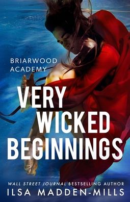 Cover for Ilsa Madden-Mills · Very Wicked Beginnings (Pocketbok) (2020)