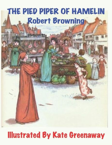 Cover for Robert Browning · The Pied Piper of Hamelin (Paperback Book) (2020)