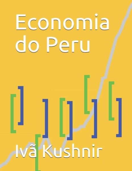 Cover for IVa Kushnir · Economia do Peru (Pocketbok) (2021)