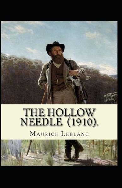Cover for Maurice LeBlanc · The Hollow Needle Illustrated (Pocketbok) (2021)