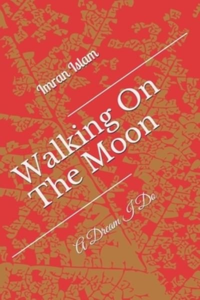 Cover for Imran Islam · Walking On The Moon (Taschenbuch) (2021)