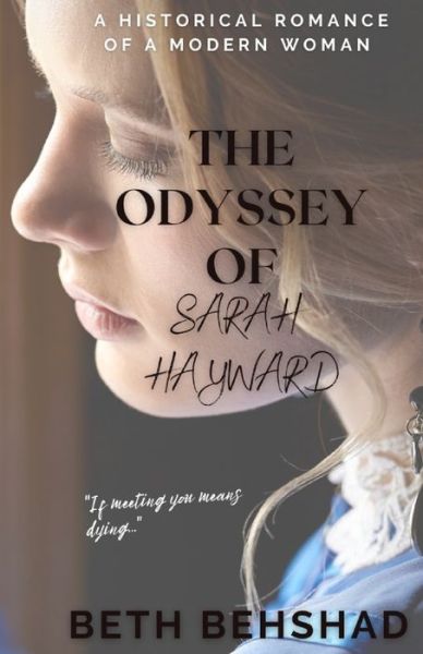 Cover for Beth Behshad · The Odyssey of Sarah Hayward (Paperback Book) (2021)