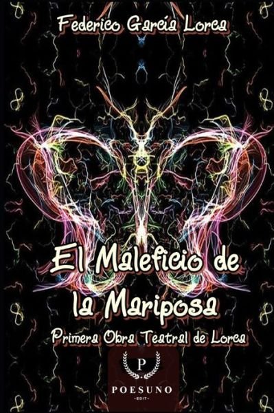 Cover for Federico Garcia Lorca · El Maleficio de la Mariposa (Paperback Book) (2021)